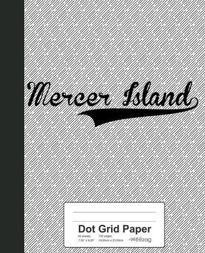 Dot Grid Paper: MERCER ISLAND Notebook