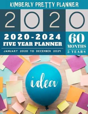 Five Year Planner 2020-2024: personal calendar planner 5 year - 60 Months Calendar Large size 8.5 x 11 2020-2024 planner, organizer and password logbook - Idea Design