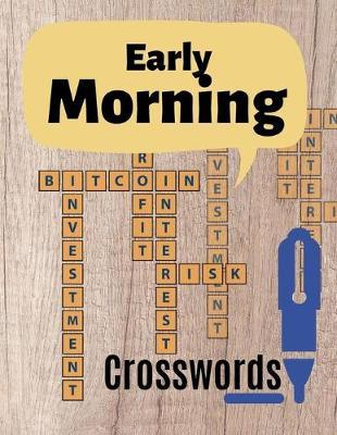 Early Morning Crosswords: Adult Brain Riddles And Games, Hours of brain-boosting entertainment for adults and kids, The Supreme Word Search Book for Adults