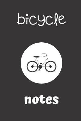 bicycle notes: small lined Cycling Notebook / Travel Journal to write in (6'' x 9'') 120 pages