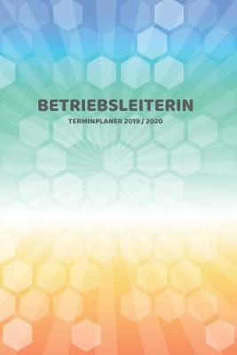 Betriebsleiterin Terminplaner 2019 2020: Mein Planer von Juli bis Dezember 2020 in A5 Softcover - Perfekt fur Schule, Studium oder Arbeit - Timer, To Do, Studenplan, Notizen - Bunte Rautenmuster fur Frauen und Madchen