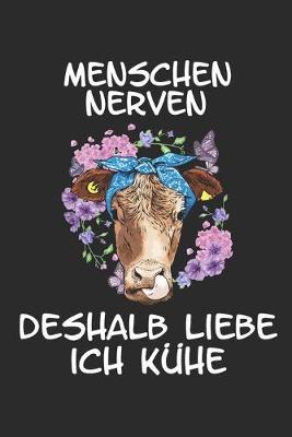 Menschen Nerven Deshalb Liebe ich Kuhe: Taschenkalender fur Sept. 2019 bis Dezember 2020 A5 Terminplaner Wochenplaner Terminkalender Wochenkalender Organizer Kuh Bauernhof Bauer Bauerin Lustig Geschenk