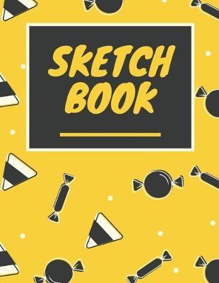 Sketchbook: Black & White Candy - Yellow Kids Fun Activity Book, Notebook for Drawing, Doodling, Crayon Coloring, Writing & Painting, Blank Paper