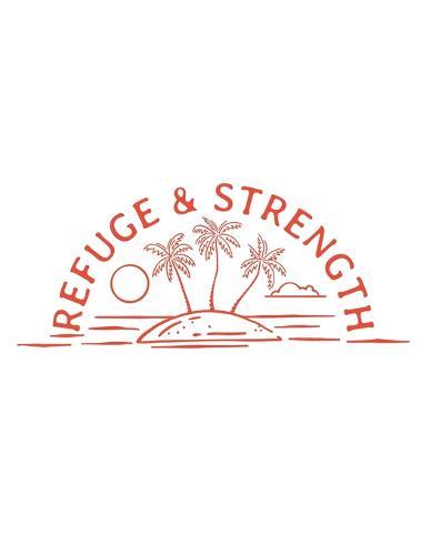 Refuge & Strength: 150 Pages, Soft Matte Cover, 8.5 x 11