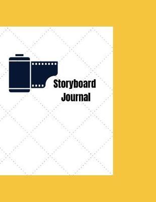 Storyboard Journal: Storyboard Sketchbook Journal Novelty Gift for Creative Diary for Film Director, Blank panels Draw or Write In Ideas