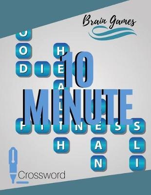 Brain Games 10 Minute Crossword: Wordsearch books, Find Word Puzzles for kids Word Search Puzzle Books, Improve Spelling, Vocabulary and Memory Children's activity books