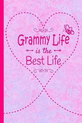 Grammy Life Is The Best Life: Grandma Journal 120 page Lined Pink Marble Notebook Butterfly Heart Design for Daily Diary Writing or Notepad - Perfect Mother's Day Birthday or Christmas Gift for Grandmother