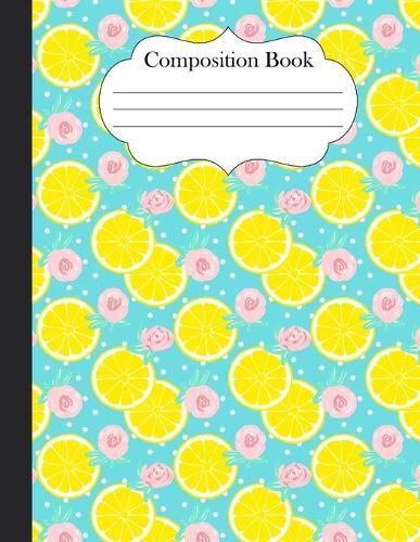 Composition Book: Lemons with Blue background 8.5 x11  notebook college ruled for girls women