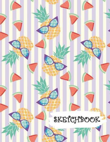Sketchbook: Pineapple with Sunglasses & Watermelon Fun Framed Drawing Paper Notebook