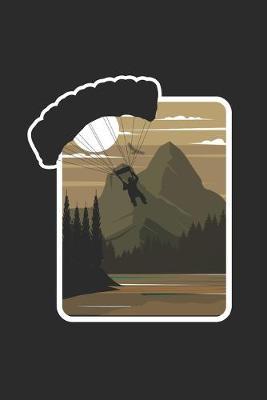Paragliding Mountains: Paragliding Notebook, Graph Paper (6  x 9  - 120 pages) Sports And Recreations Themed Notebook for Daily Journal, Diary, and Gift