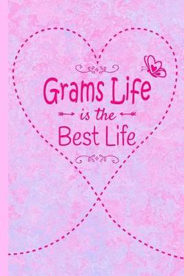 Grams Life Is The Best Life: Grandma Journal 6 x 9 120 page Lined Pink Marble Notebook Butterfly Heart Design for Daily Diary Writing or Notepad - Perfect Mother's Day Birthday or Christmas Gift for Grams Grandmother