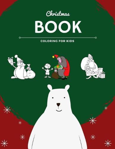 Christmas coloring book for kids: 100 pages funny coloring book for christmas celebration EP.2 (Books7)
