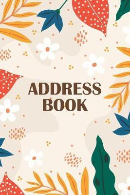 Address Book: An Alphabetical Small Contact Book for Record Names, Email, Birthday and Address