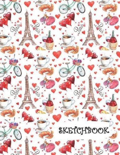 Sketchbook: Love Paris Wine & Croissants Fun Framed Drawing Paper Notebook