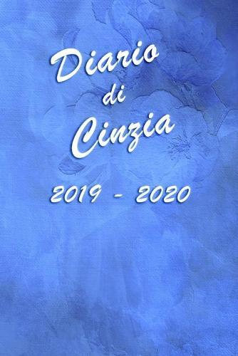 Agenda Scuola 2019 - 2020 - Cinzia: Mensile - Settimanale - Giornaliera - Settembre 2019 - Agosto 2020 - Obiettivi - Rubrica - Orario Lezioni - Appunti - Priorita - Elegante effetto Acquerello con Rose Blu