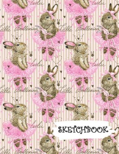 Sketchbook: Ballerina Bunny Rabbit Fun Framed Drawing Paper Notebook