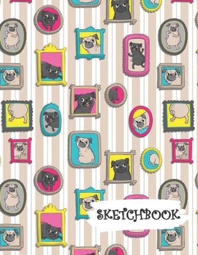 Sketchbook: Pug Dog in Photo Frames Fun Framed Drawing Paper Notebook