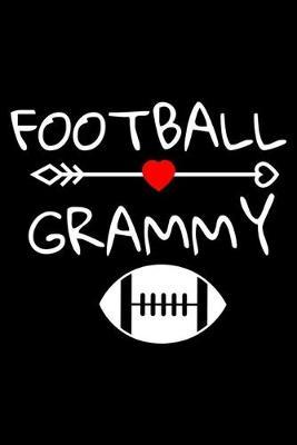 Football Grammy: Gift For Grandma, Daily Diary Notebook, Grandmother Keepsake Journal, Football Training Log Book for Grammy