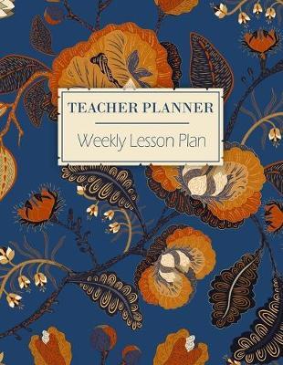 Teacher Planner - Weekly Lesson Plan: A 12 Month Lesson Planner For Teachers - 7 Subjects - 7 Day Week Plus Notes - Monthly Progression Reviews - Great New Term or Teacher's Appreciation Gift
