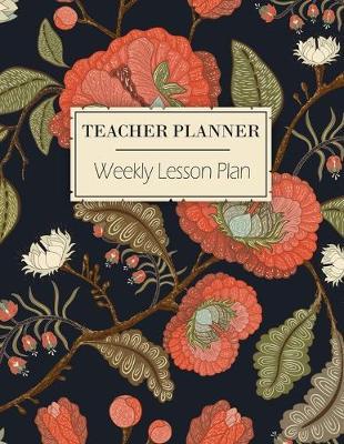 Teacher Planner - Weekly Lesson Plan: A 12 Month Lesson Planner For Teachers - 7 Subjects - 7 Day Week Plus Notes - Monthly Progression Reviews - Great New Term or Teacher's Appreciation Gift
