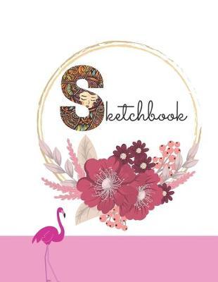 Sketchbook: 8.5X11 inches notebook, blank page journal, 100 pages plank paper for sketcher, kids, boys, girls, men, women, for drawing, coloring, beautiful pink flamingo, floral cover