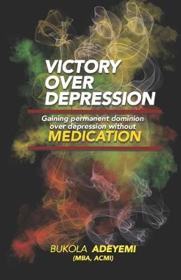 Victory Over Depression