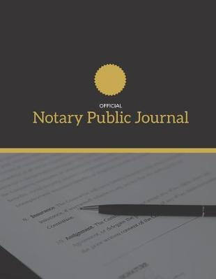 Notary Public Journal: Official Journal of Notarial Acts