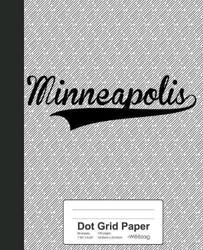 Dot Grid Paper: MINNEAPOLIS Notebook