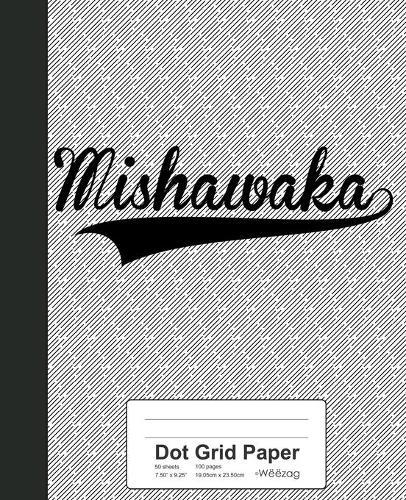 Dot Grid Paper: MISHAWAKA Notebook