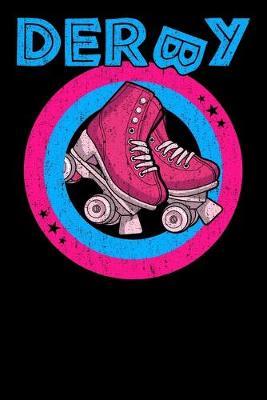 Roller Derby Notebook: Cool & Funky Roller Girl Derby Notebook - Hot Pink & Bright Blue
