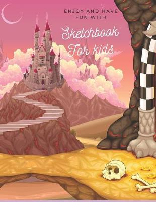 Enjoy and have fun with Sketchbook for kids: 8.5X11 inches notebook, blank page journal, 100 pages plank paper for sketcher, kids, boys, girls, men, women, for drawing, coloring in angel, fairy tales mermaid cover