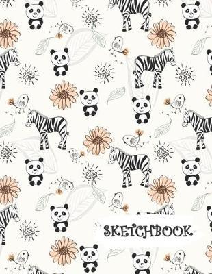 Sketchbook: Flowers Panda Bear & Zebra Fun Framed Drawing Paper Notebook