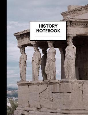 History Notebook: Composition Book for History Subject, Medium Size, Ruled Paper, Gifts for History Teachers and Students