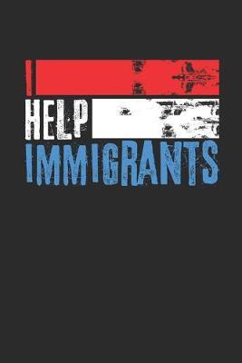 I Help Immigrants: Immigration Law Vintage US Patriotic 100 Page Blank Lined Journal