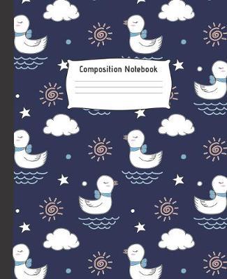 Composition Notebook: Cute College Ruled Line Paper Notebook - Perfect size for your School Bag - High quality paper - Multipurpose School Workbook for Teens or Kids Students - pretty duck design.