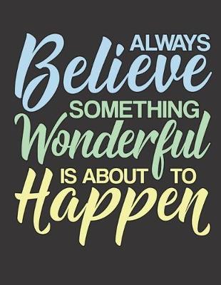 Mental Health Journal Tracker: Believe In Yourself! Take Charge Of Your Own Well-Being and Self-Care