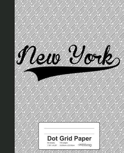 Dot Grid Paper: NEW YORK Notebook