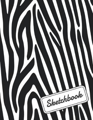 Sketchbook: Zebra Notebook, Personalized Large Artist Sketchbook With Blank Paper For Drawing, Sketching and Creative Doodling (Workbook and Handbook), 120 pages, 60 sheets, 8.5  X 11