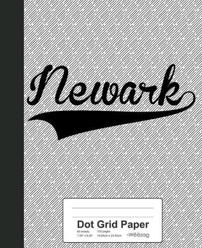 Dot Grid Paper: NEWARK Notebook