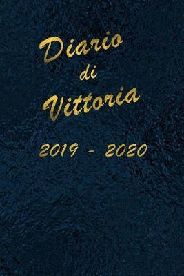Agenda Scuola 2019 - 2020 - Vittoria: Mensile - Settimanale - Giornaliera - Settembre 2019 - Agosto 2020 - Obiettivi - Rubrica - Orario Lezioni - Appunti - Priorita - Elegante cover con effetto Oceano