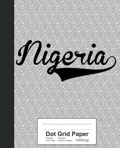 Dot Grid Paper: NIGERIA Notebook