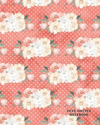 Cute Dotted Notebook: Design Book, Work Book, Planner, Dotted Journal, Dot Matrix, Sketch Book, Math Book, 5mm Dots- 104 pages (Dot paper)