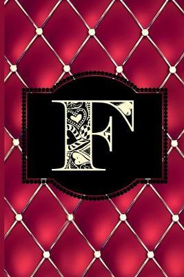 F: Monogram Journal or Diary. Captivating Ruby Red and Gold Diamond Design with a Decorative Uppercase Initial with Texture & Charm on a Vintage Black Cinema Marquee Notebook. (6 x9  110 Blank Lined Pages with Space for Date)