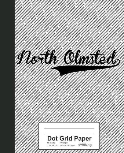 Dot Grid Paper: NORTH OLMSTED Notebook