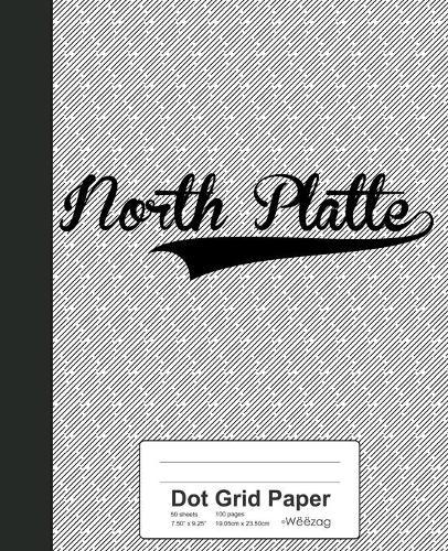 Dot Grid Paper: NORTH PLATTE Notebook