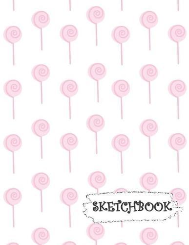 Sketchbook: Pink Lollipop Candy Fun Framed Drawing Paper Notebook