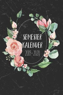 Semesterkalender 2019 - 2020: Studienplaner, Studentenkalender, Studienplaner und Semesterplaner fur 2019 - 2020, Geschenk, Geschenkidee, Timer, Kalender, Wochenplaner, Uni Planer, Hausaufgabenheft fur das Studium von September 2019 bis Oktober 2020