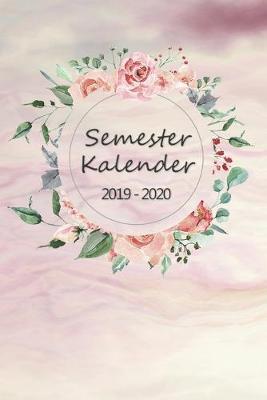 Semesterkalender 2019 - 2020: Studienplaner, Studentenkalender, Studienplaner und Semesterplaner fur 2019 - 2020, Geschenk, Geschenkidee, Timer, Kalender, Wochenplaner, Uni Planer, Hausaufgabenheft fur das Studium von September 2019 bis Oktober 2020