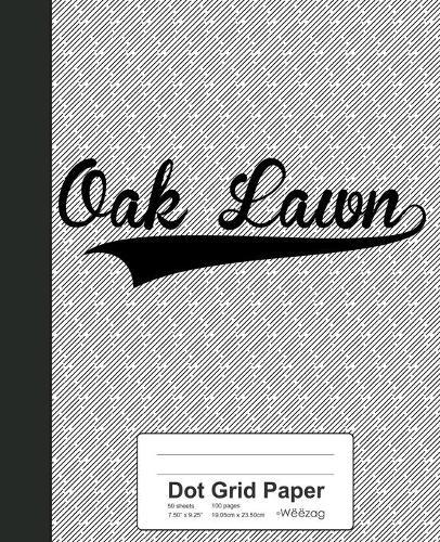 Dot Grid Paper: OAK LAWN Notebook