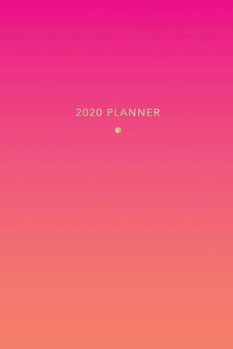 2020 Planner: Weekly + Monthly Views - Designer Pink Gradient - 6x9 in - 2020 Organizer with Bonus Dotted Grid Pages + Inspirational Quotes + To-Do Lists